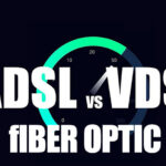 مقایسه اینترنت فیبرنوری، ADSL و VDSL